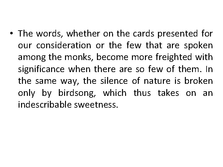 • The words, whether on the cards presented for our consideration or the • The words, whether on the cards presented for our consideration or the