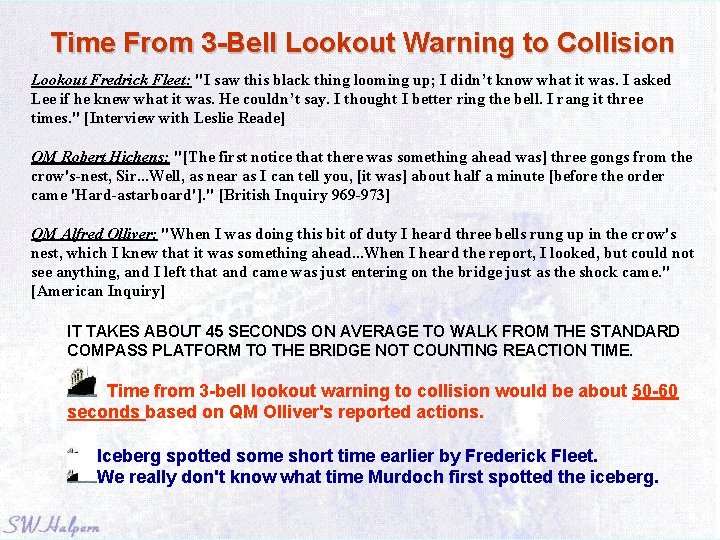 Time From 3 -Bell Lookout Warning to Collision Lookout Fredrick Fleet: "I saw this