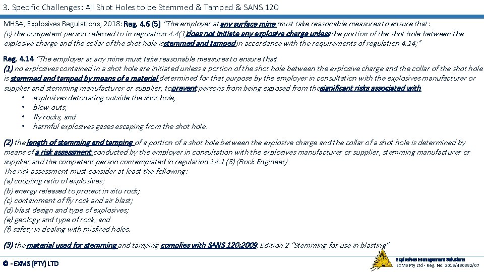 3. Specific Challenges: All Shot Holes to be Stemmed & Tamped & SANS 120