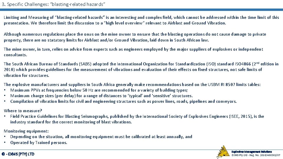 3. Specific Challenges: “blasting-related hazards” Limiting and Measuring of “blasting-related hazards” is an interesting