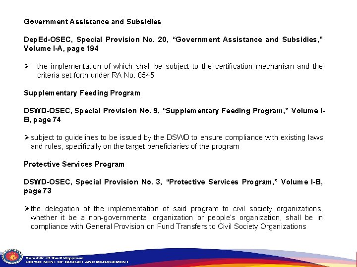 Government Assistance and Subsidies Dep. Ed-OSEC, Special Provision No. 20, “Government Assistance and Subsidies,