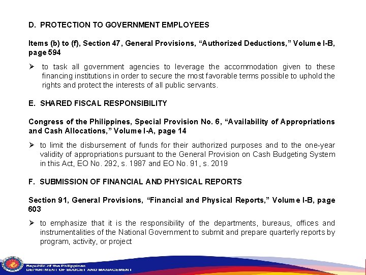 D. PROTECTION TO GOVERNMENT EMPLOYEES Items (b) to (f), Section 47, General Provisions, “Authorized