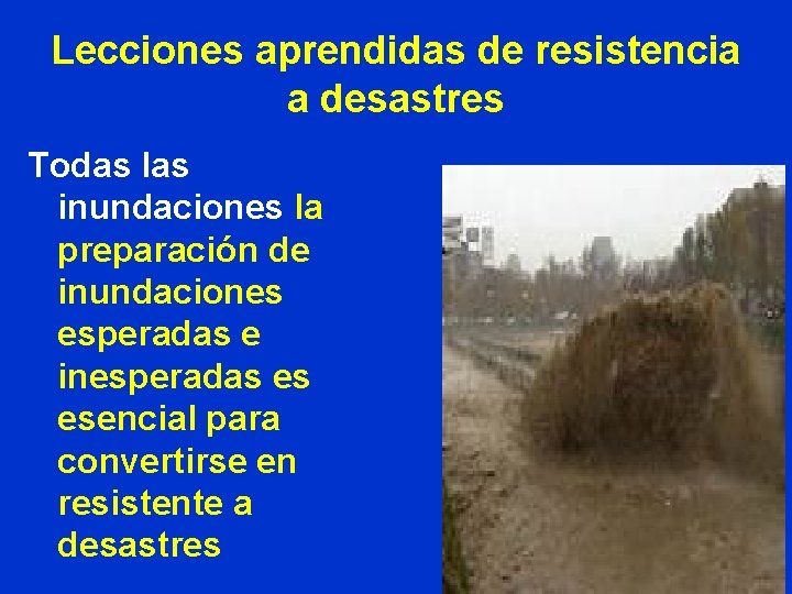 Lecciones aprendidas de resistencia a desastres Todas las inundaciones la preparación de inundaciones esperadas