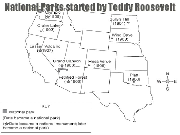 National Parks started by Teddy Roosevelt 