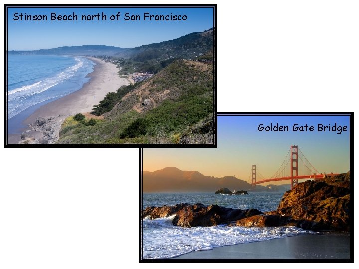 Stinson Beach north of San Francisco Golden Gate Bridge 