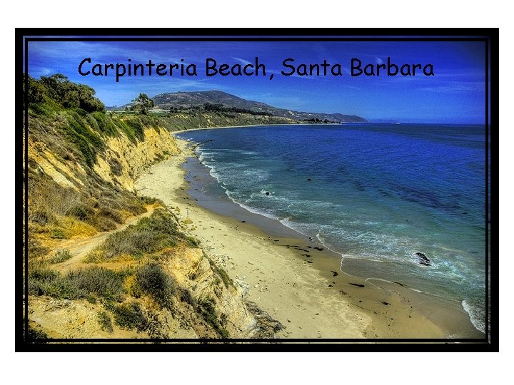 Carpinteria Beach, Santa Barbara 