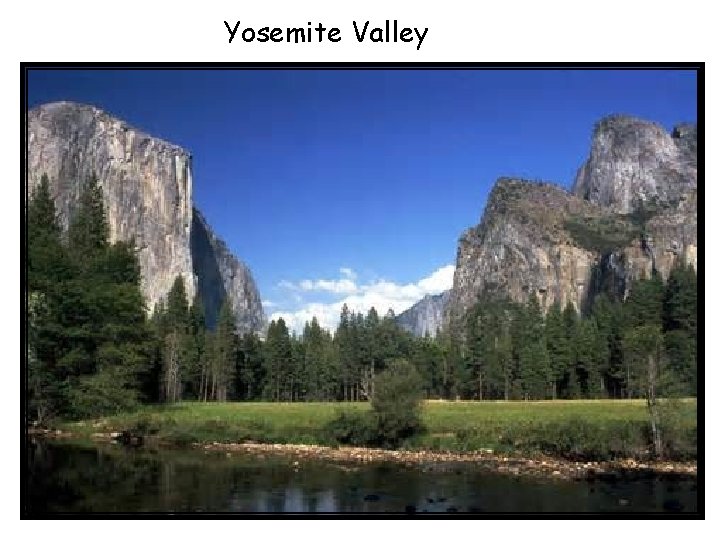 Yosemite Valley 