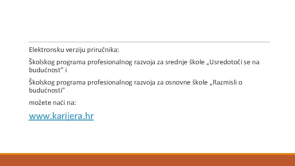  Elektronsku verziju priručnika: Školskog programa profesionalnog razvoja za srednje škole „Usredotoči se na