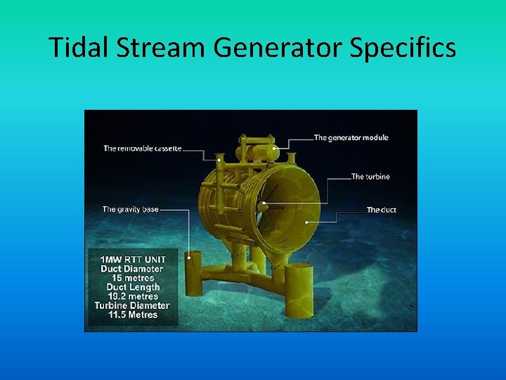 Tidal Stream Generator Specifics 