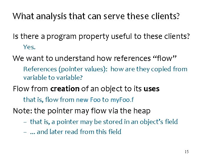 What analysis that can serve these clients? Is there a program property useful to