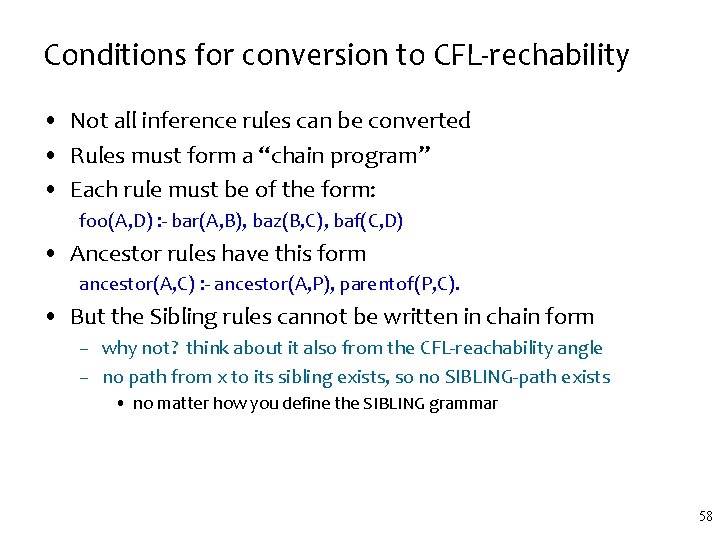 Conditions for conversion to CFL-rechability • Not all inference rules can be converted •