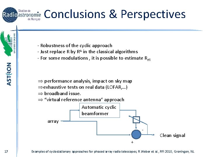 Conclusions & Perspectives - Robustness of the cyclic approach - Just replace R by