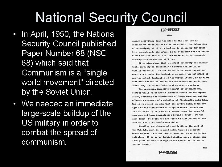 National Security Council • In April, 1950, the National Security Council published Paper Number