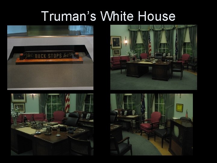 Truman’s White House 