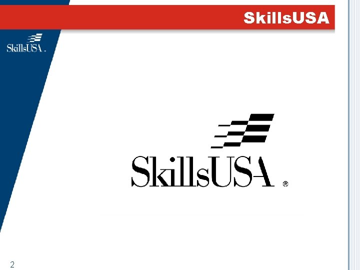Skills. USA 2 