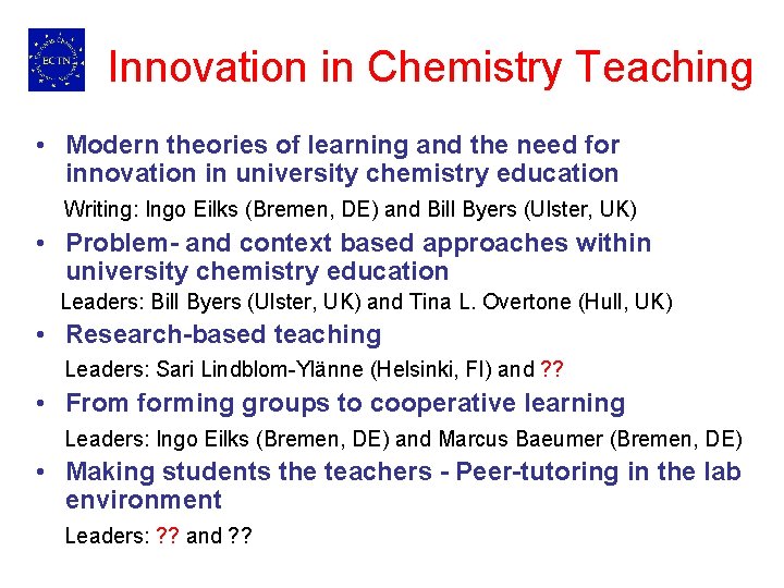 Innovation in Chemistry Teaching • Modern theories of learning and the need for innovation