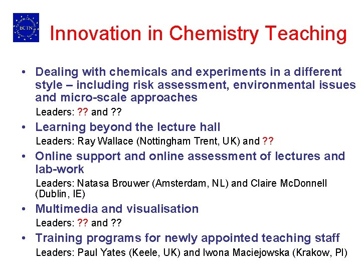 Innovation in Chemistry Teaching • Dealing with chemicals and experiments in a different style