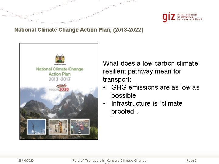 National Climate Change Action Plan, (2018 -2022) What does a low carbon climate resilient