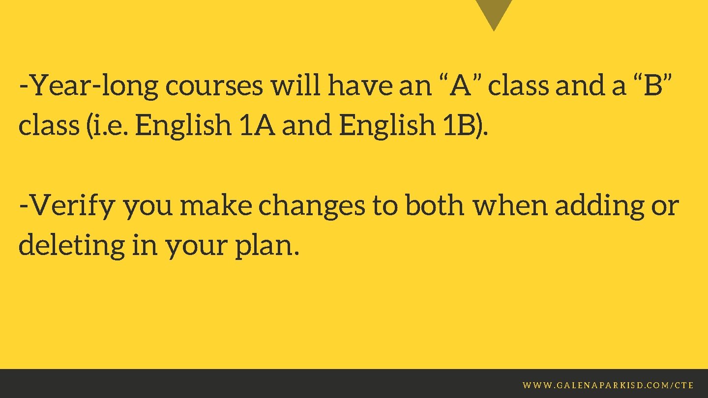 -Year-long courses will have an “A” class and a “B” class (i. e. English