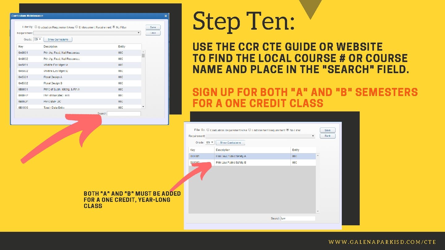 Step Ten: USE THE CCR CTE GUIDE OR WEBSITE TO FIND THE LOCAL COURSE