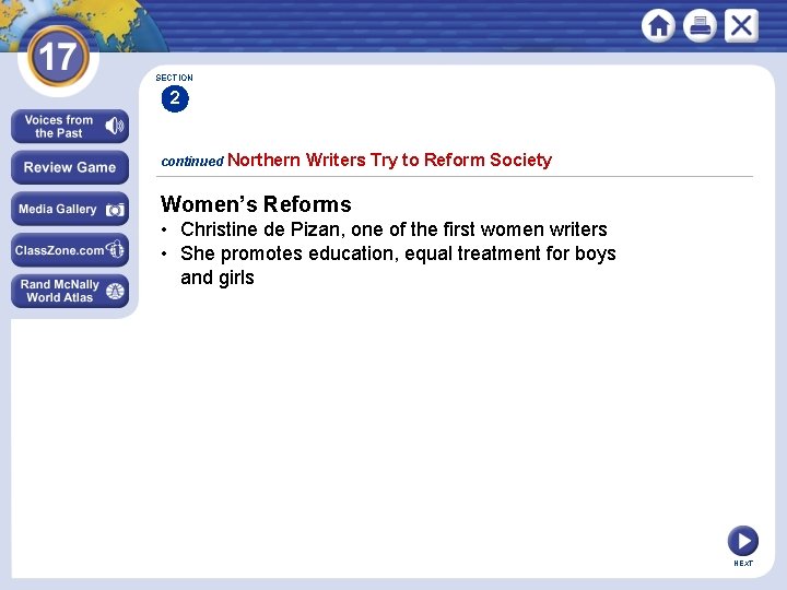 SECTION 2 continued Northern Writers Try to Reform Society Women’s Reforms • Christine de