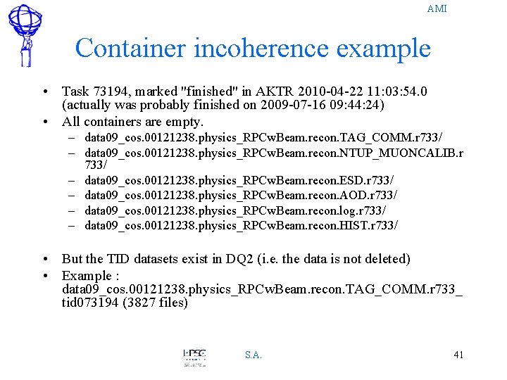 AMI Container incoherence example • Task 73194, marked "finished" in AKTR 2010 -04 -22