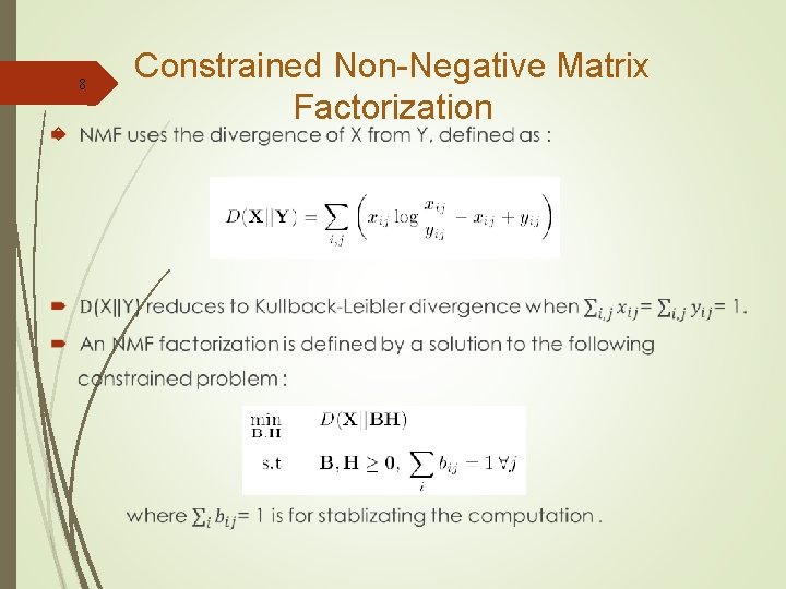 8 Constrained Non-Negative Matrix Factorization 