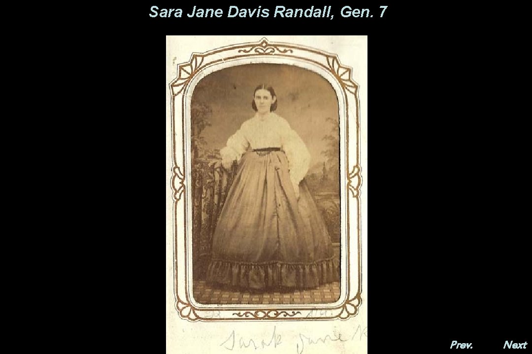 Sara Jane Davis Randall, Gen. 7 Prev. Next 
