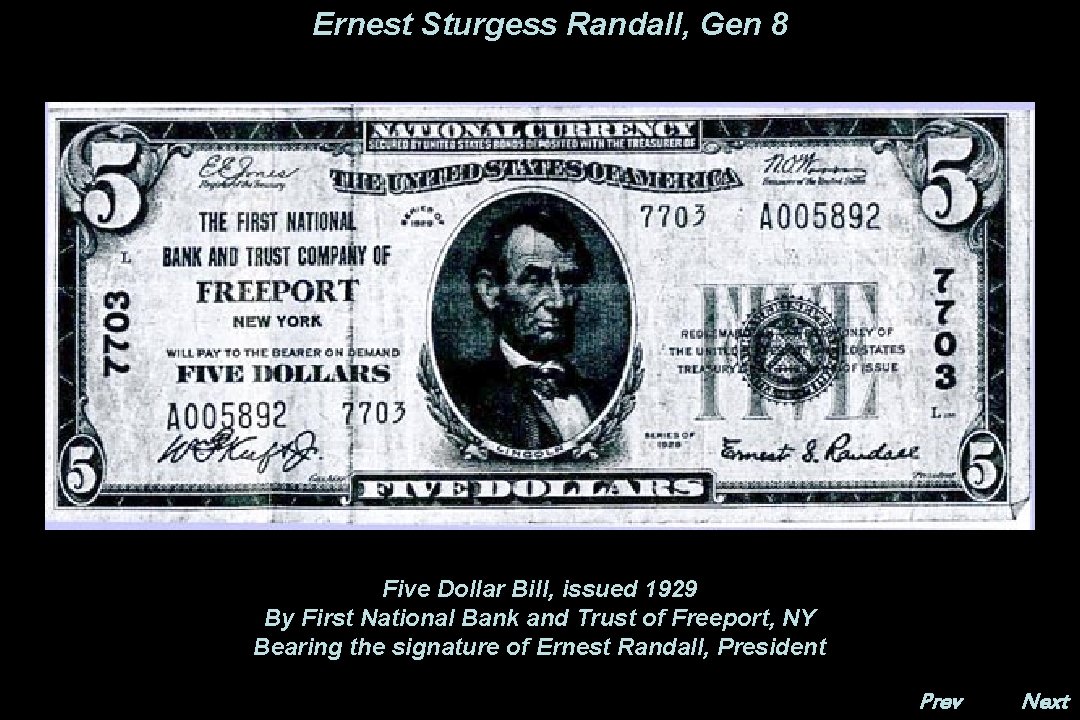 Ernest Sturgess Randall, Gen 8 Five Dollar Bill, issued 1929 By First National Bank