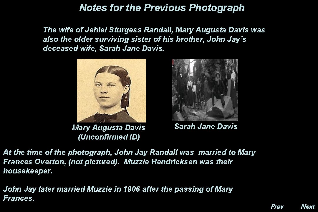 Notes for the Previous Photograph The wife of Jehiel Sturgess Randall, Mary Augusta Davis