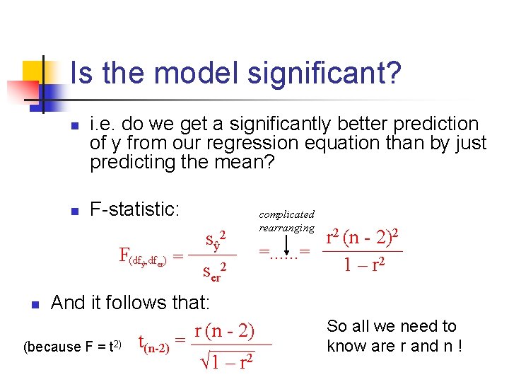 Is the model significant? n n i. e. do we get a significantly better