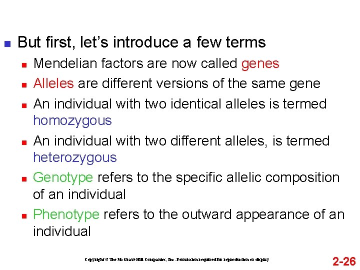 n But first, let’s introduce a few terms n n n Mendelian factors are