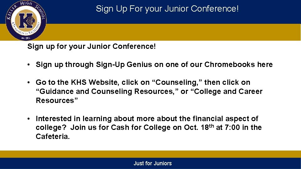 Sign Up For your Junior Conference! Sign up for your Junior Conference! • Sign