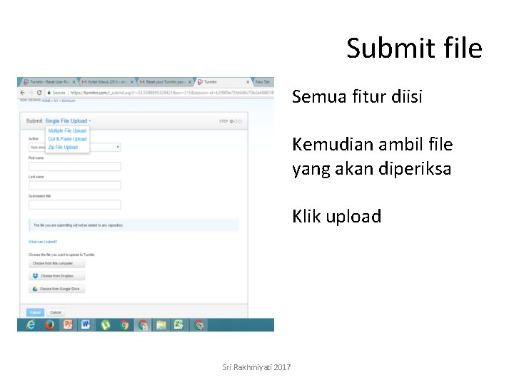 Submit file Semua fitur diisi Kemudian ambil file yang akan diperiksa Klik upload Sri