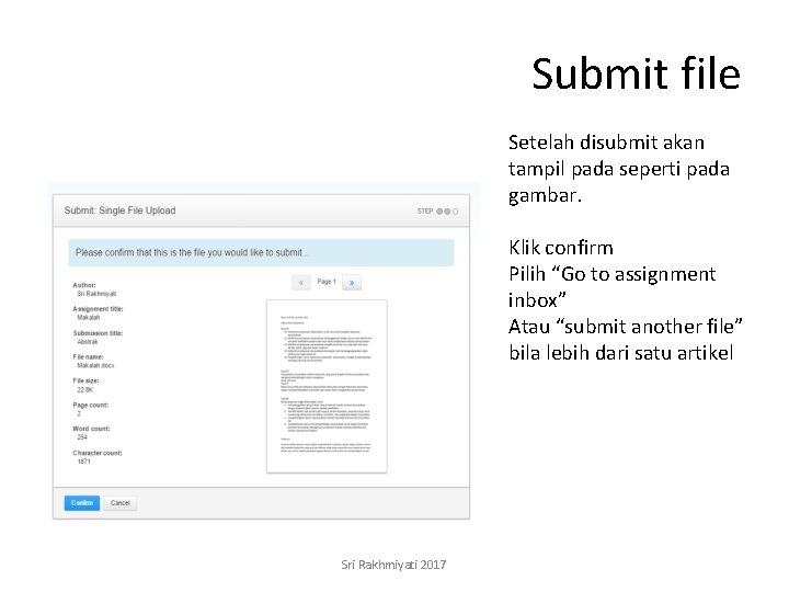 Submit file Setelah disubmit akan tampil pada seperti pada gambar. Klik confirm Pilih “Go