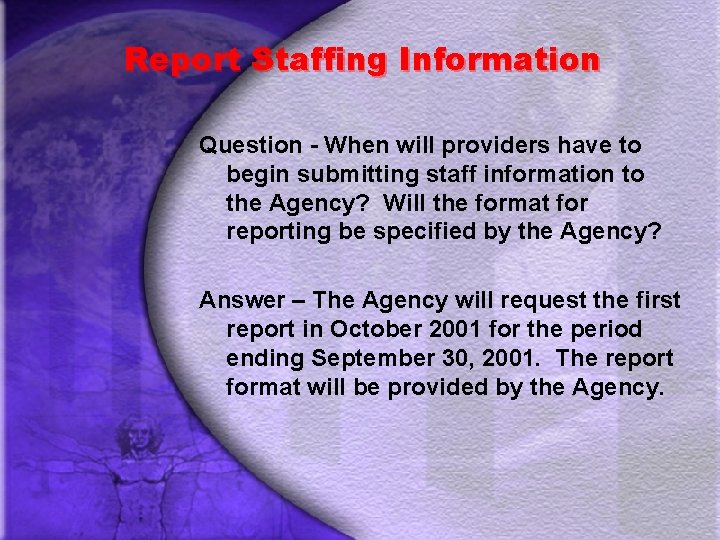 Report Staffing Information Question - When will providers have to begin submitting staff information
