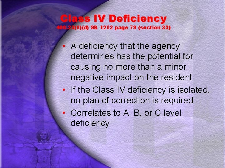 Class IV Deficiency 400. 23(8)(d) SB 1202 page 79 (section 33) • A deficiency