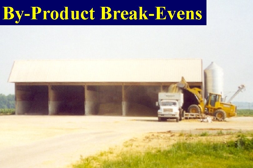 By-Product Break-Evens 