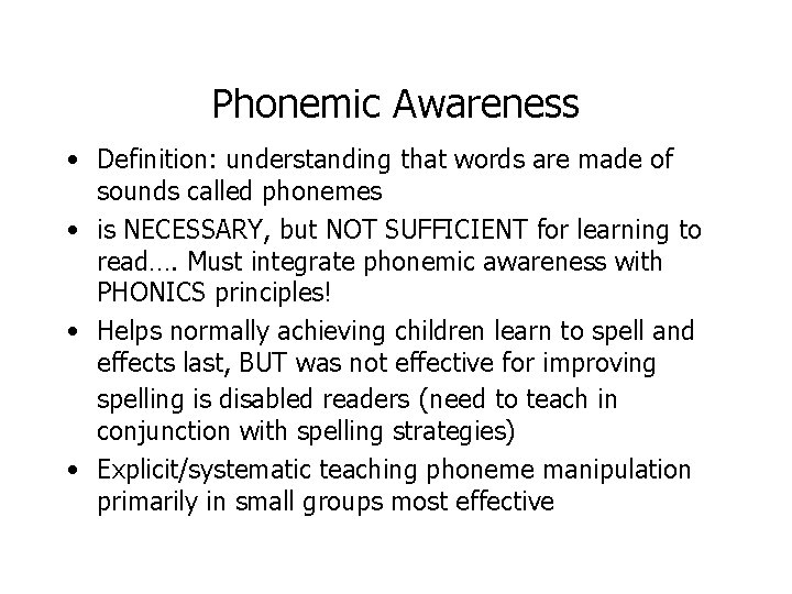Phonemic Awareness • Definition: understanding that words are made of sounds called phonemes •