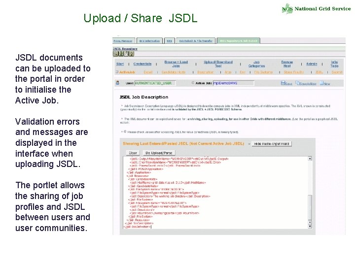 Upload / Share JSDL documents can be uploaded to the portal in order to