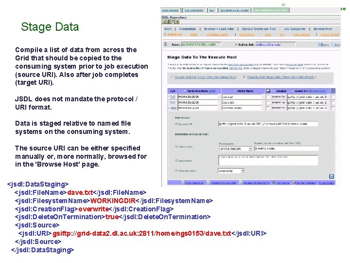 Stage Data Compile a list of data from across the Grid that should be