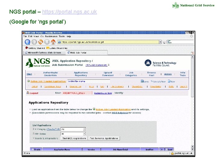 NGS portal – https: //portal. ngs. ac. uk (Google for ‘ngs portal’) 