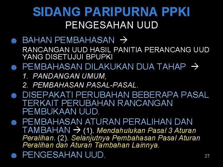 Proses Penyusunan Pengesahan Dinamika Awal Uud 1945 Latar