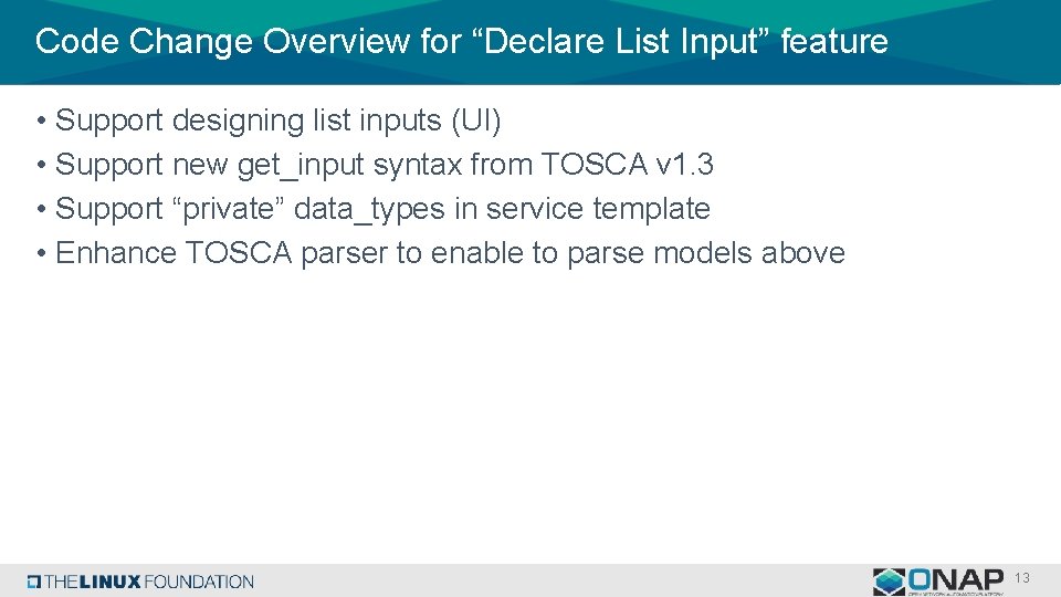 Code Change Overview for “Declare List Input” feature • Support designing list inputs (UI)