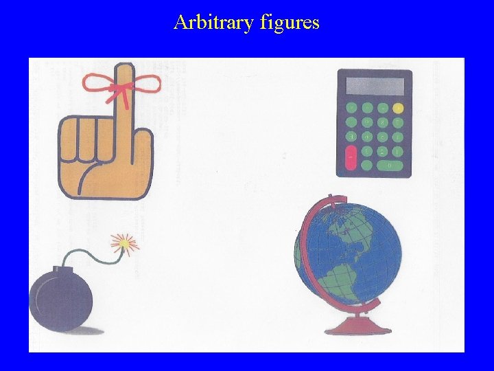 Arbitrary figures 