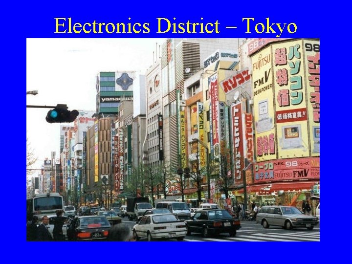 Electronics District – Tokyo 