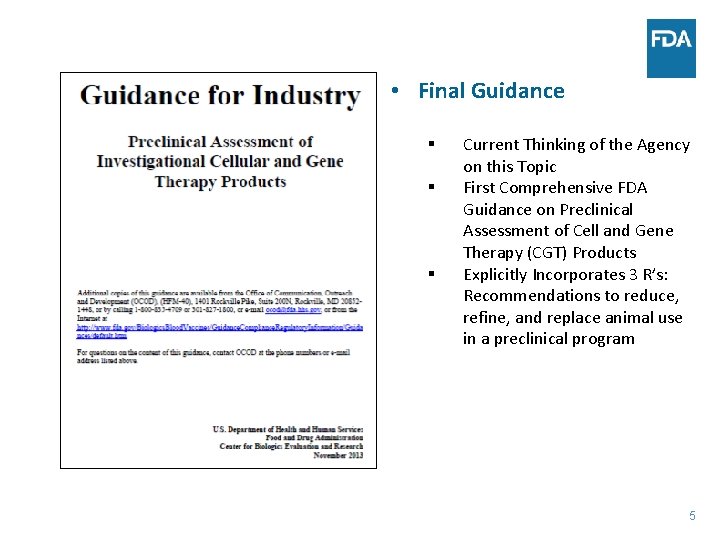  • Final Guidance § § § Current Thinking of the Agency on this