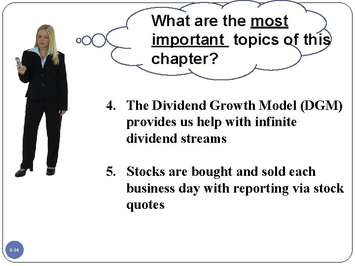 What are the most important topics of this chapter? 4. The Dividend Growth Model