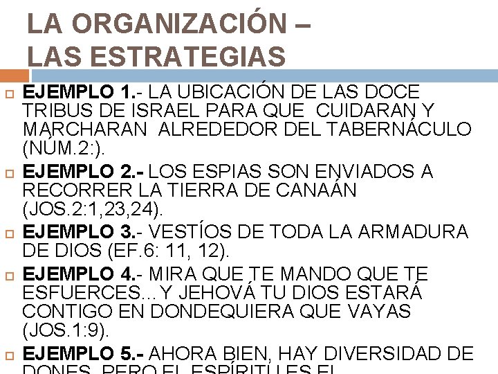 LA ORGANIZACIÓN – LAS ESTRATEGIAS EJEMPLO 1. - LA UBICACIÓN DE LAS DOCE TRIBUS