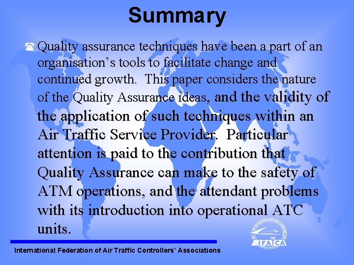 Summary ( Quality assurance techniques have been a part of an organisation’s tools to Summary ( Quality assurance techniques have been a part of an organisation’s tools to